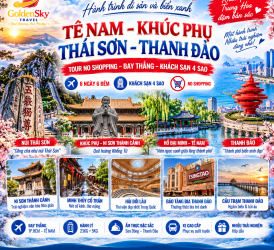 GSTRAVEL TẾ NAM – KHÚC PHỤ - THÁI SƠN  – THANH ĐẢO 6N5D NOSHOP SC THÁNG 9-10-11-12