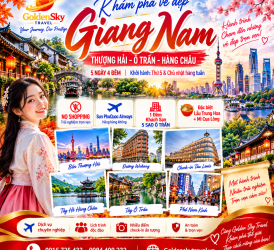 GSTRAVEL THƯỢNG HẢI – HÀNG CHÂU – Ô TRẤN 5N5D SUNPHUQUOCAIRWAY THÁNG 10-11-12