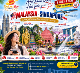 GSTRAVEL  MALAYSIA – SINGAPORE  5N4D VNA THÁNG 8-9-10-11/2026-1-2-3/2027ok