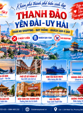 GSTRAVEL THANH ĐẢO –  YÊN ĐÀI - UY HẢI 5N5D THÁNG 10-11-12 SC