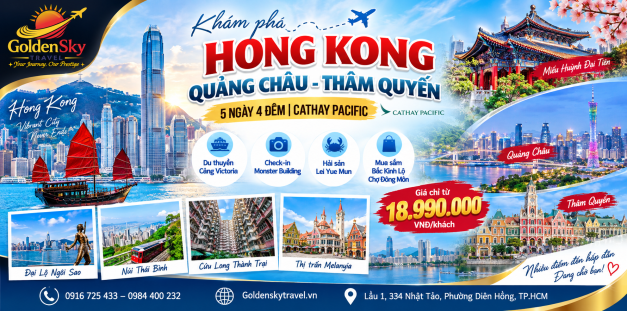 GSTRAVEL HONG KONG – QUẢNG CHÂU – THÂM QUYẾN 5N4D  CX THÁNG 11-12-1-2-3.2027