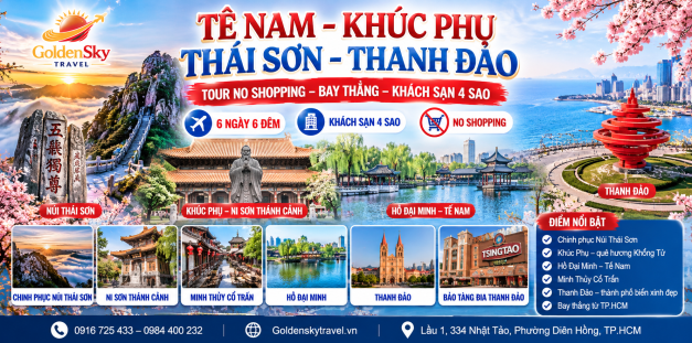 GSTRAVEL TẾ NAM – KHÚC PHỤ - THÁI SƠN  – THANH ĐẢO 6N5D NOSHOP SC THÁNG 9-10-11-12