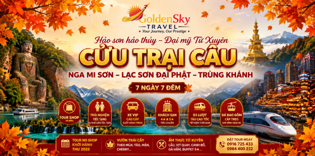 GSTRAVEL [NO SHOPPING] CỬU TRẠI CÂU - NGA MI SƠN - LẠC SƠN ĐẠI PHẬT - TRÙNG KHÁNH - 7N7Đ - THÁNG 9-10 -11 - 12 CA
