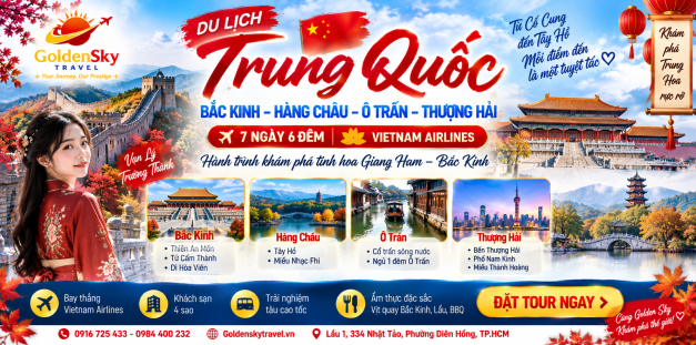 GSTRAVEL BẮC KINH – HÀNG CHÂU – Ô TRẤN – THƯỢNG HẢI 7N6D VNA THÁNG 9-10-11-12-1-2-3.2027
