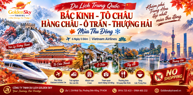 GSTRAVEL BẮC KINH – TÔ CHÂU – HÀNG CHÂU – Ô TRẤN – THƯỢNG HẢI NOSHOP 6N6D VNA THÁNG 10-11-12