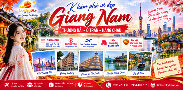 GSTRAVEL THƯỢNG HẢI – HÀNG CHÂU – Ô TRẤN 5N5D SUNPHUQUOCAIRWAY THÁNG 10-11-12