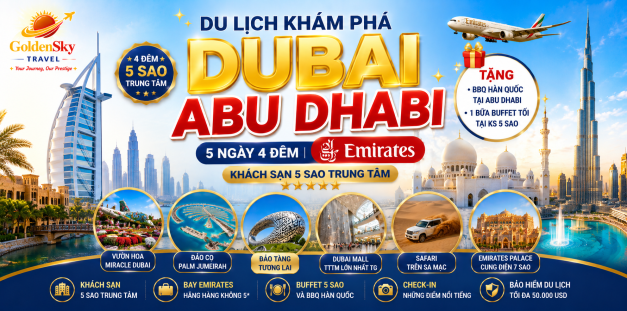 GSTRAVEL - DUBAI - ABU DHABI - 5N4Đ EK- THÁNG 10-11